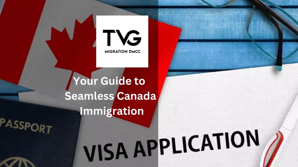 Your Guide to Seamless Canada Immigration: Expert Consultants at Your Side