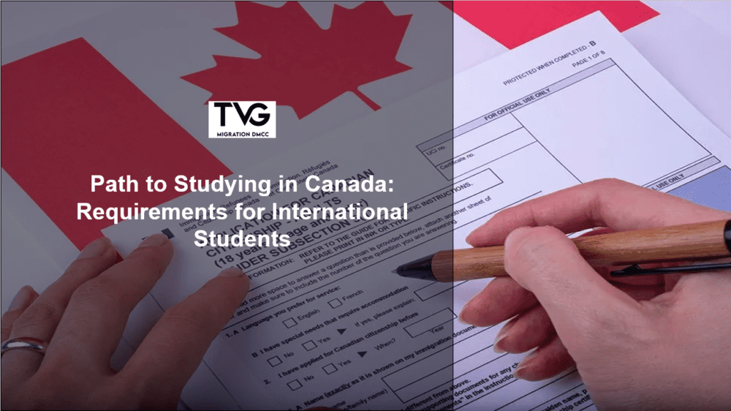 Path to Studying in Canada: Requirements for International Students