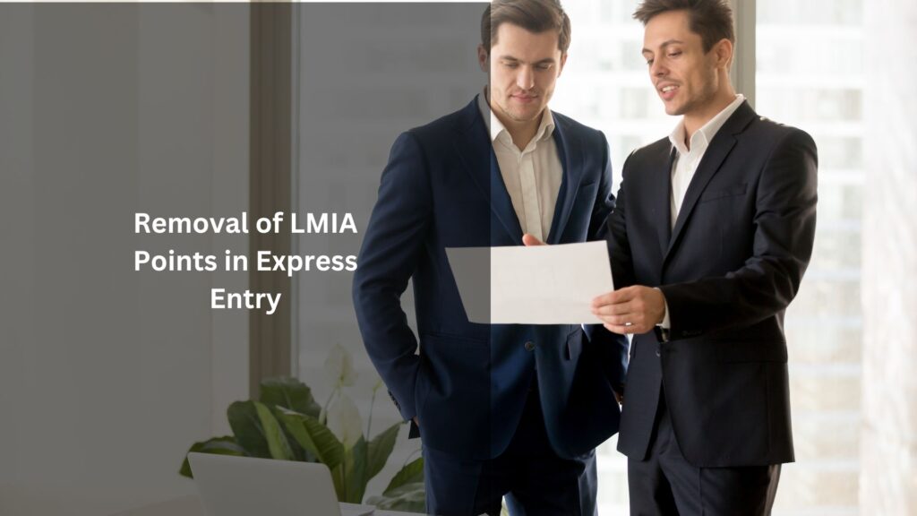 Understanding the Removal of LMIA-Based Points in Canada’s Express Entry